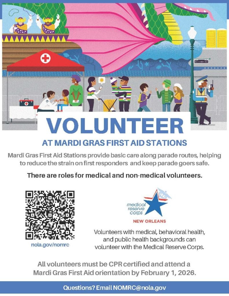 All volunteers must be CPR certified and attend an orientation by February 1, 2026. Medical and non-medical roles available. Email NOMRC@nola.gov with questions.