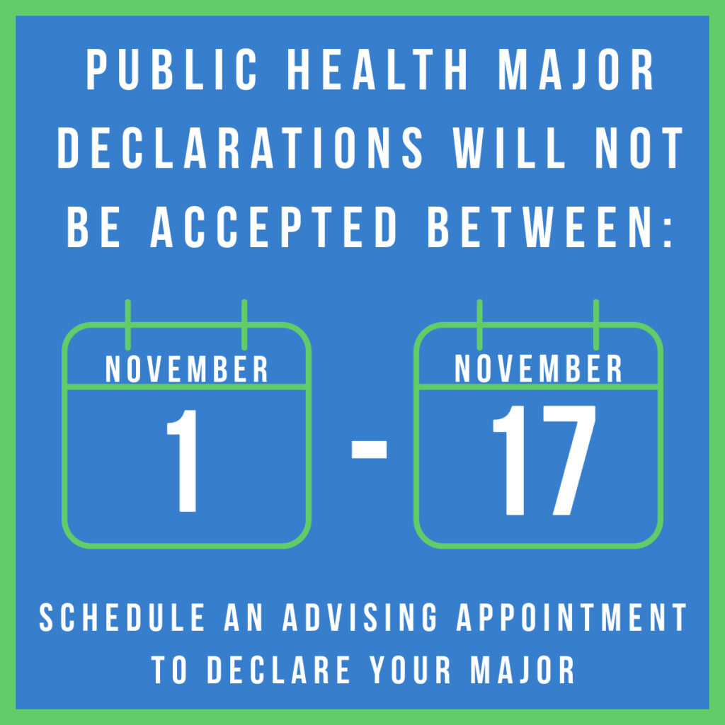 Public Health major declarations will not be accepted between Nov. 1-17.