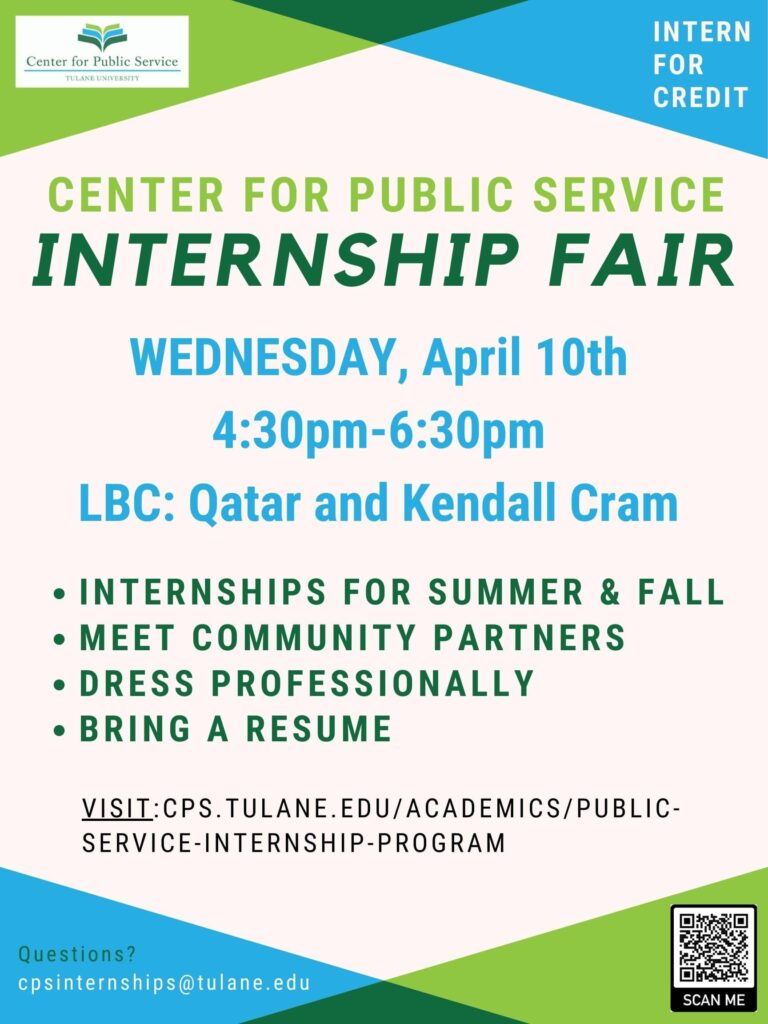 Email cpsinternships@tulane.edu with questions.